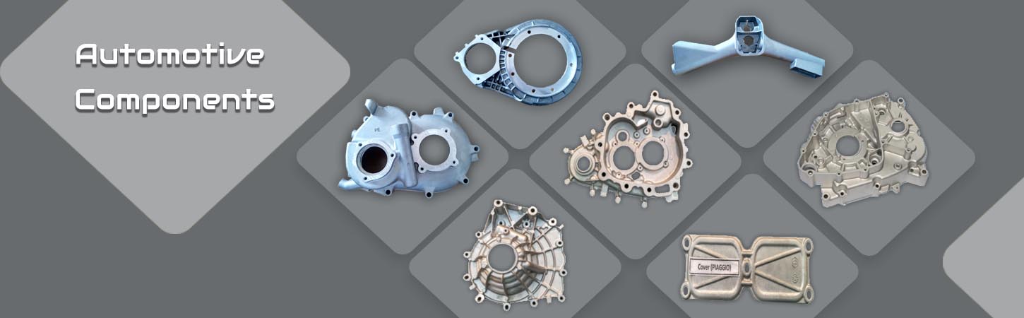 Manufacturer of Aluminium Cold Chambers, High Pressure Die castings, Manufacturer, Supplier Of Aluminium Die Casting, Aluminium Cold Chambers, High Pressure Die Castings, Gear Box Covers, Starter Mounting Plates, Handle Bars For Piaggio, Body 76T, Valve Body Castings, Intermediate Flange Casting, Automobile Parts